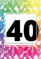 40 jogos e atividades musicais - C_ntaro-1.pdf